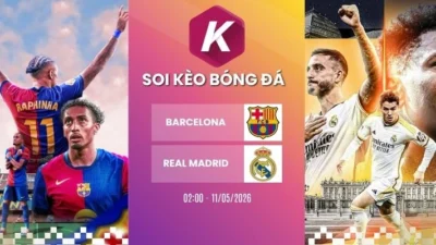 Nhận định trận Barcelona vs Real Madrid – La Liga, 11/05/2026