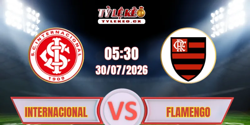 Nhận định trận Internacional vs Flamengo (05h30 ngày 30/07) tại VĐQG Brazil