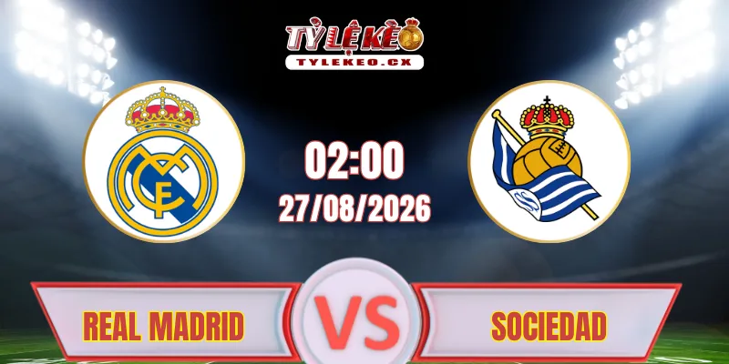 Phân tích kèo Real Madrid vs Sociedad (02h00 ngày 27/08) La Liga